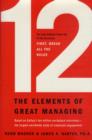 Image for 12  : the elements of great managing