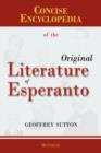Image for Concise encyclopedia of the original literature of Esperanto, 1887-2007
