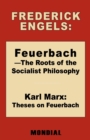 Image for Feuerbach - The Roots of the Socialist Philosophy. Theses on Feuerbach