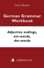 Image for German Grammar Workbook - Adjective endings, ein-words, der-words : Levels A2 and B1