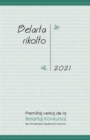 Image for Belarta Rikolto 2021. Premiitaj Verkoj de la Belartaj Konkursoj de Universala Esperanto-Asocio