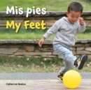 Image for Mis Pies / My Feet