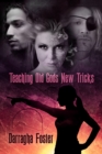 Image for Teaching Old Gods New Tricks