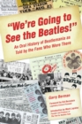 Image for We&#39;re Going To See The Beatles!