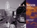 Image for L.A. noir: the city as character