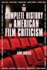 Image for The complete history of American film criticism