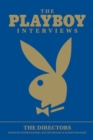Image for The Playboy Interviews: The Directors