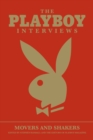 Image for The Playboy interviews  : movers and shakers