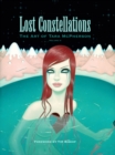 Image for Lost constellations  : the art of Tara McPherson