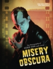 Image for Misery obscura  : the photography of Eerie Von (1981-2006)