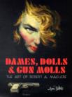 Image for Dames, dolls, and gun molls