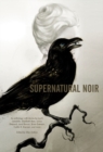 Image for Supernatural Noir
