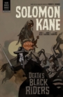 Image for Solomon Kane Volume 2: Death&#39;s Black Riders