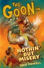 Image for The Goon: Volume 1: Nothin&#39; But Misery (2nd Edition)