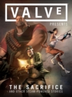 Image for Valve Presents Volume 1: The Sacrifice And Other Steam-powered Stories