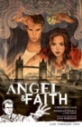 Image for Angel &amp; Faith Volume 1: Live Through This