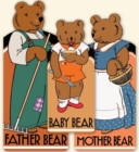 Image for The Bear Family : 3 Shaped Books; Baby Bear/Mother Bear/Father Bear
