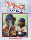 Image for Frank and Ernest Play Ball