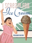 Image for I Scream For Ice Cream