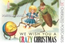 Image for We Wish You A Crazy Christmas