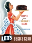 Image for Let&#39;s Bake A Cake