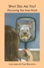 Image for What Dog Are You? Discovering Your Inner Pooch