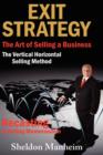 Image for Exit Strategy : The Art of Selling a Business: The Vertical Horizontal Selling Method