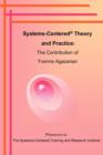 Image for Systems-Centered Theory and Practice : The Contribution of Yvonne Agazarian