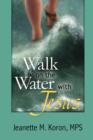 Image for Walk on the Water with Jesus