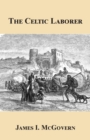 Image for The Celtic Laborer
