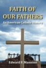 Image for Faith of Our Fathers