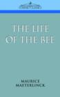 Image for The Life of the Bee