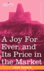 Image for A Joy for Ever, and Its Price in the Market