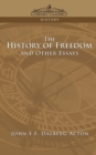 Image for The History of Freedom and Other Essays