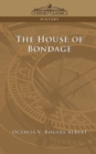 Image for The House of Bondage