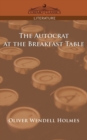 Image for The Autocrat at the Breakfast Table