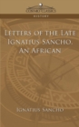 Image for An African Letters of the Late Ignatius Sancho