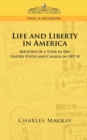 Image for Life and Liberty in America, Sketches of a Tour in the United States and Canada in 1857-8