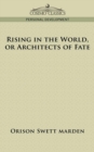 Image for Rising in the World, or Architects of Fate
