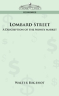 Image for Lombard Street : A Description of the Money Market