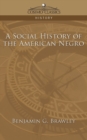 Image for A Social History of the American Negro
