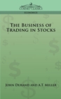 Image for The Business of Trading in Stocks