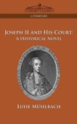 Image for Joseph II and His Court