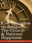 Image for Free Thoughts on Religion, the Church &amp; National Happiness