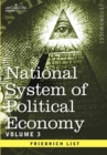 Image for National System of Political Economy - Volume 3 : The Systems and the Politics