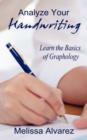 Image for Analyze Your Handwriting : Learn the Basics of Graphology