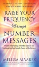 Image for Raise Your Frequency Through Number Messages