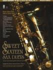 Image for Sweet Sixteen Sax Duets : Music Minus One Alto or Tenor Sax Deluxe 2-CD Set