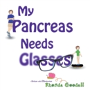 Image for My Pancreas Needs Glasses