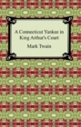 Image for Connecticut Yankee in King Arthur&#39;s Court